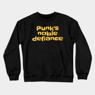 Punk Defiance Crewneck Sweatshirt